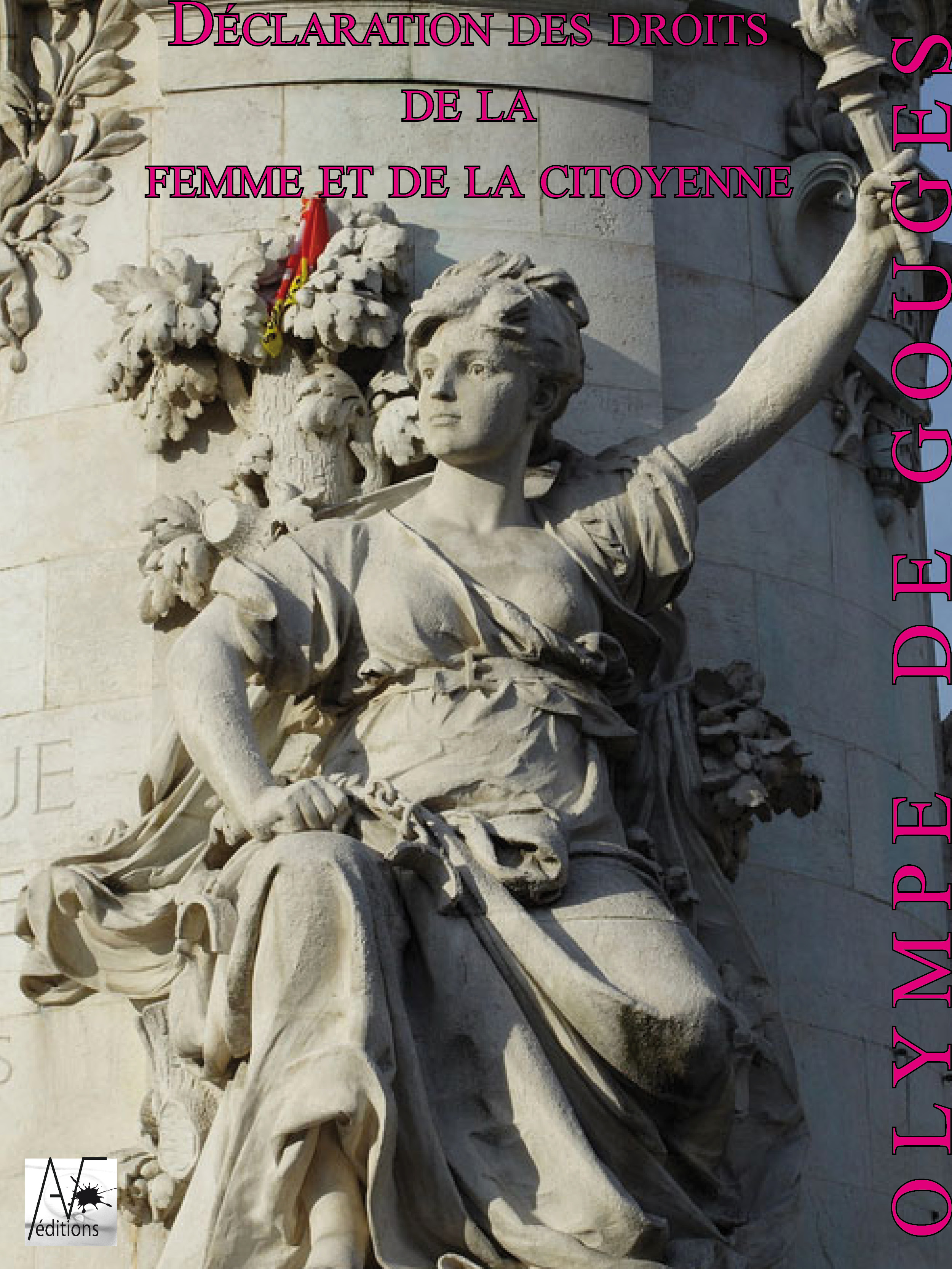 Olympes De Gouges Déclaration Des Droits De La Femme Analyse